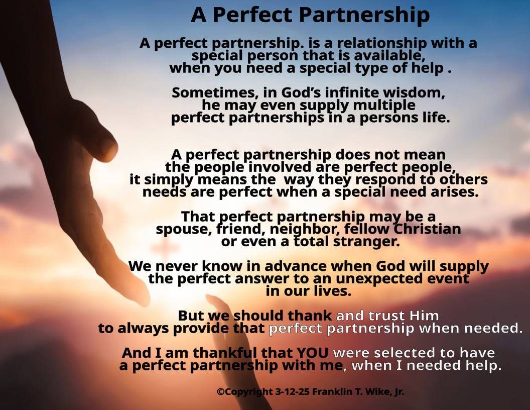 A Perfect Partnership Christian Writing by FTW Jr.